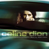 Céline Dion I Drove All Night Austrianchartsat