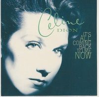 Cover Céline Dion - It's All Coming Back To Me Now