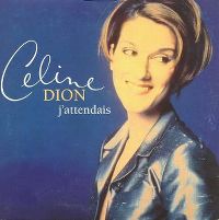 Cover Céline Dion - J'attendais