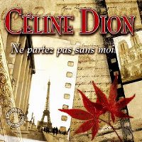 Cover Céline Dion - Ne partez pas sans moi