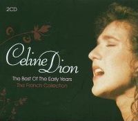 Cover Céline Dion - The Best Of The Early Years - The French Years