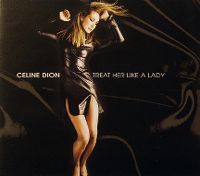Cover Céline Dion - Treat Her Like A Lady