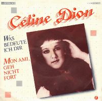 Cover Céline Dion - Was bedeute ich dir
