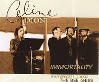 Cover Céline Dion with the Bee Gees - Immortality