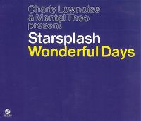 Cover Charly Lownoise & Mental Theo present Starsplash - Wonderful Days
