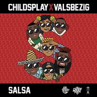 Cover Childsplay x Valsbezig - Salsa