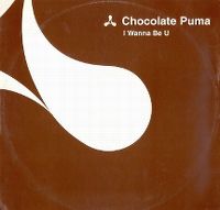 Cover Chocolate Puma - I Wanna Be U