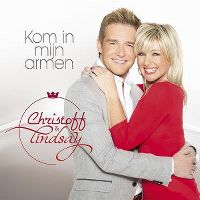 Cover Christoff & Lindsay - Kom in mijn armen