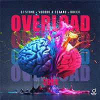 Cover CJ Stone / Voodoo & Serano / Rocco - Overload (2024)