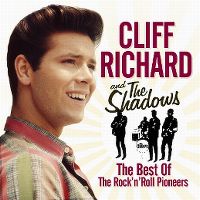 Cover Cliff Richard & The Shadows - The Best Of The Rock'n'Roll Pioneers