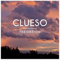 Cover Clueso - Freidrehen