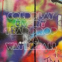 Cover Coldplay - Every Teardrop Is A Waterfall