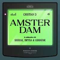 Cover Cristian D feat. $hirak, Brysa & Ashafar - Amsterdam
