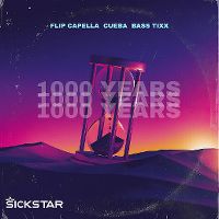 Cover Cueba / Flip Capella / Bass Tixx - 1000 Years