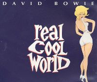 Cover David Bowie - Real Cool World