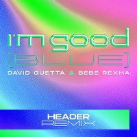 Cover David Guetta & Bebe Rexha - I'm Good (Blue)