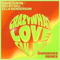 Cover David Guetta, Becky Hill & Ella Henderson - Crazy What Love Can Do