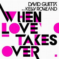 Cover David Guetta feat. Kelly Rowland - When Love Takes Over