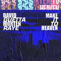 Cover David Guetta & Morten with Raye - Make It To Heaven