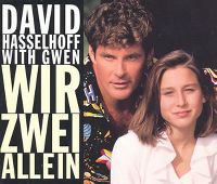 Cover David Hasselhoff with Gwen - Wir zwei allein