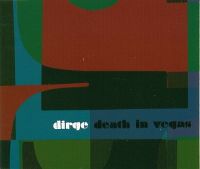 Cover Death In Vegas - Dirge