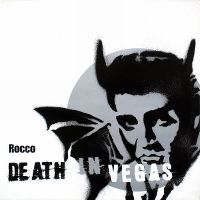 Cover Death In Vegas - Rocco