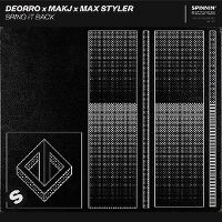 Cover Deorro x MAKJ x Max Styler - Bring It Back