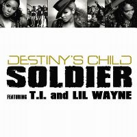 Cover Destiny's Child feat. T.I. and Lil Wayne - Soldier