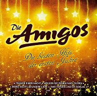Cover Die Amigos - Die besten Hits der ersten Jahre