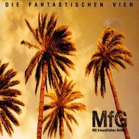 Cover Die Fantastischen Vier - MfG (Mit freundlichen Grüßen)