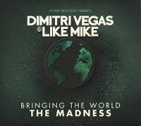 Cover Dimitri Vegas & Like Mike - Bringing The World The Madness