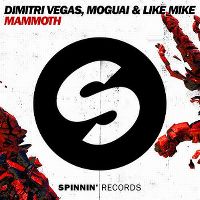Cover Dimitri Vegas, Moguai & Like Mike - Mammoth