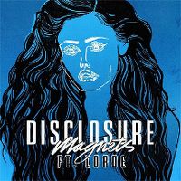 Cover Disclosure feat. Lorde - Magnets