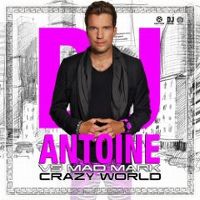 Cover DJ Antoine vs. Mad Mark - Crazy World