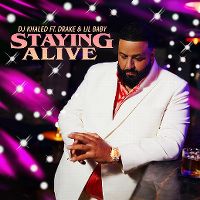 Cover DJ Khaled feat. Drake & Lil Baby - Staying Alive