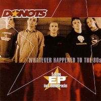Cover Donots - Whatever Happened To The 80s