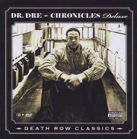 Cover Dr. Dre - Chronicles Deluxe - Death Row Classics
