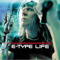 Cover E-Type - Life
