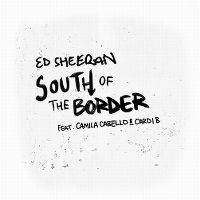 Cover Ed Sheeran feat. Camila Cabello & Cardi B - South Of The Border