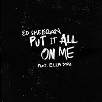 Cover Ed Sheeran feat. Ella Mai - Put It All On Me