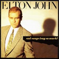 Cover Elton John - Sad Songs (Say So Much)