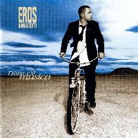 Cover Eros Ramazzotti - Dove c'è musica