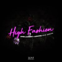Cover Eves Laurent & LouiVos feat. Geechi - High Fashion