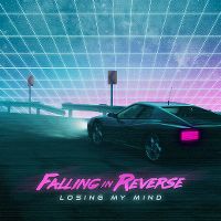 Cover Falling In Reverse - Losing My Mind