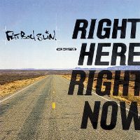 Cover Fatboy Slim - Right Here, Right Now