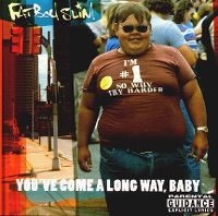 Cover Fatboy Slim - You've Come A Long Way, Baby