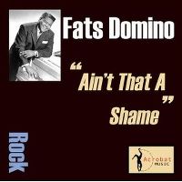 Cover Fats Domino - Ain't That A Shame