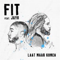 Cover Fit feat. Jayh - Laat maar komen