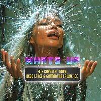 Cover Flip Capella / Raph / Deso Latee & Samantha Lawrence - What's Up