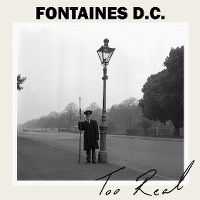 Cover Fontaines D.C. - Too Real